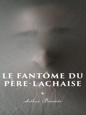 cover image of Le Fantôme du Père-Lachaise